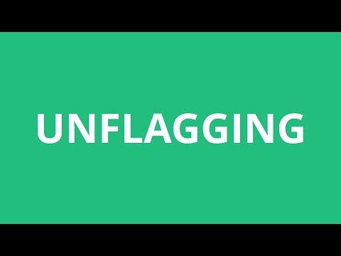 How To Pronounce Unflagging - Pronunciation Academy