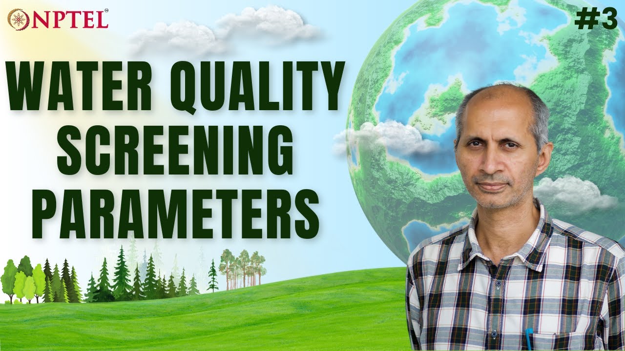 #3 Water Quality Screening Parameters | Environmental Quality Monitoring & Analysis
