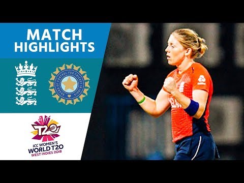 SEMI FINAL 2 | England v India | Women's #WT20 2018 - Highlights