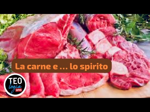 La Carne e lo Spirito