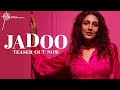 Jadoo (Teaser) | Dhvani Bhanushali, Ash King, Abhijit Vaghani, Shloke Lal, Piyush-Shazia| Hitz Music