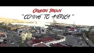 Orlando Brown “Coming to America”