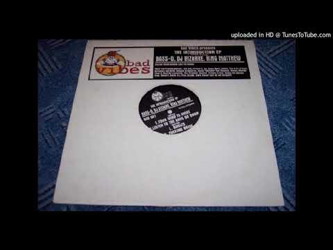 Bad Vibes 001 - A1 - Bass-D, DJ Bizarre & King Matthew - Your Mind Is Right