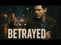 Betrayed HD Crime Full Movie In English
