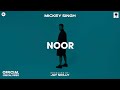 NOOR - Lyrical Video | MICKEY SINGH | INFINITY | Punjabi Song 2023