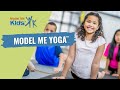 Yoga For Kids With Autism And All School Aged Children From Model Me Kids LLC