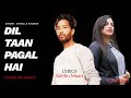 Dil Taan Pagal Hai Kaler Chhalla India New Cover By Punjabi Songs 2022 Babbu Maan