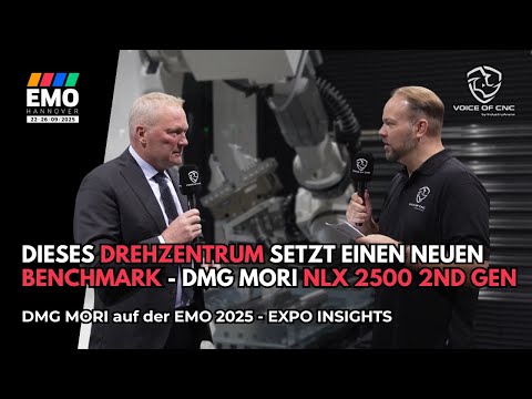 DMG MORI WORLD Teil 2:  NLX 2500 2nd GEN  setzt einen neuen Benchmark | VOICE OF  CNC @ EMO