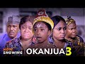 Okanjua 3 Latest Yoruba Movie 2024 Drama | Omoara |Vicky Adeboye | Zainab Bakare |Vicky Kolawole