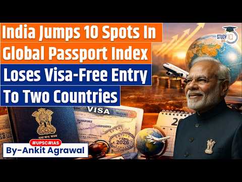 India Climbs 10 Spots In Henley Passport Index | Ankit Agrawal Study IQ