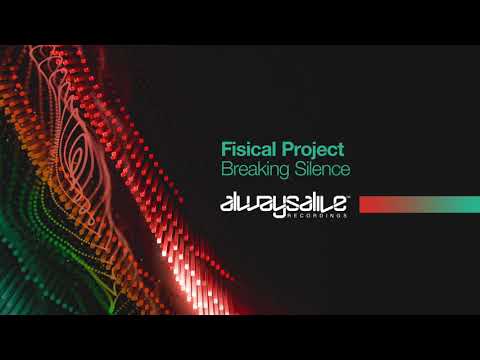 Fisical Project - Breaking Silence