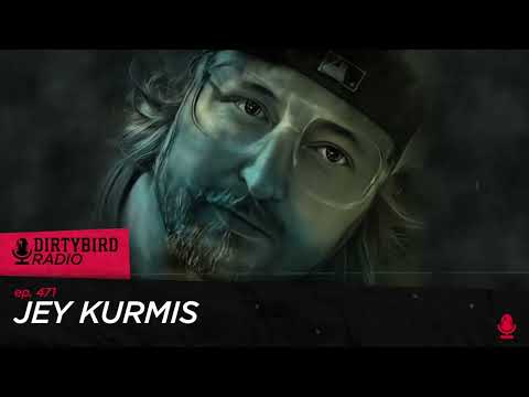 Dirtybird Radio 471 - Jey Kurmis