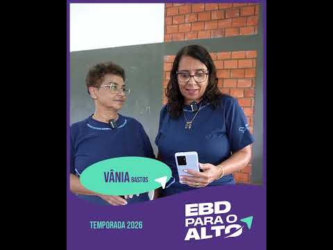 EBD para o Alto está de volta! #batistasms