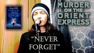 "Never Forget" ~Murder on the Orient Express~ ~Michelle Pfiffer~ (Male cover)