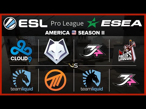 ESL ESEA NA S2 W5D2 All Matches | C9 vs Liquid, WFX vs Method, 3sUP vs Liquid, 3sUP vs CQ