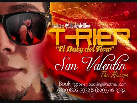 San Valentin The Mixtape 2011 - T Rier El Baby Del Flow