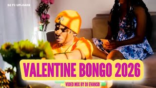 Download lagu VALENTINE BONGO VIDEO MIX 2026 BY DJ EVANSO FT MOMOX KE, B2K, JAY MELODY, DIAMOND // dj f2 uploads mp3