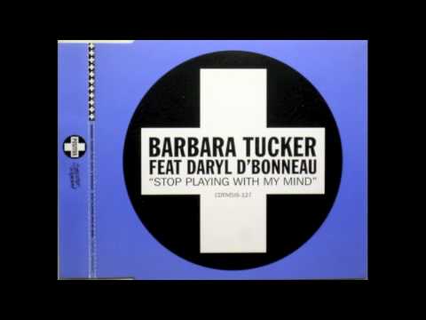 Barbara Tucker feat Darryl D'Bonneau "Stop Playing With My Mind" (Whiplash & Turner Vocal Mix)