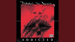Addicted