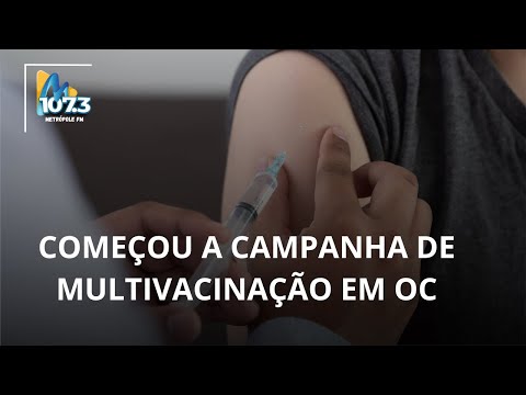 Multivaccination Campaign has started in Osvaldo Cruz!