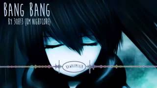 Nightcore - Bang Bang