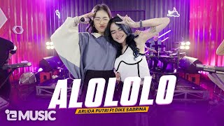 Download lagu ARLIDA PUTRI FT. DIKE SABRINA - ALOLOLO ( Live ) mp3 Download lagu ARLIDA PUTRI FT. DIKE SABRINA - ALOLOLO ( Live ) mp3