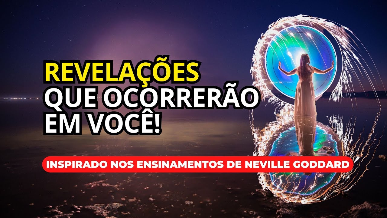 REVELAÇÕES EM NÓS  - EDWARD ART (INSPIRADO EM NEVILLE GODDARD)