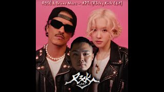ROSÉ & Bruno Mars – APT. [R3cky Kick Edit]
