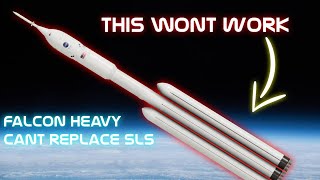 Why Falcon heavy can&#39;t replace SLS