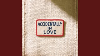 accidentally in love