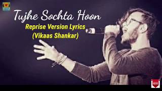 Sang Hoon Tere Full Lyrics Song | Vikaas Shankar - YouTube