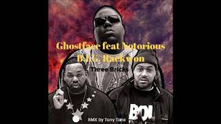 Ghostface Killah feat Notorious BIG  Raekwon - Three Bricks RMX by Tony Tone 2020