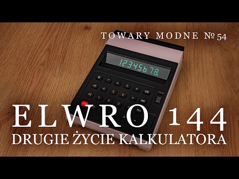 Elwro 144 - the second life of the calculator [FASHIONABLE GOODS 54]