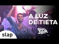Silva - A Luz De Tieta (Bloco do Silva) [Vídeo Oficial]