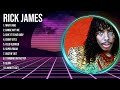 R I C K J A M E S Greatest Hits 2023 Collection Top 10 Hits Playlist Of All Time