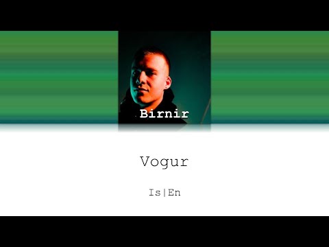 Birnir - Vogur | Lyrics (IS|EN)