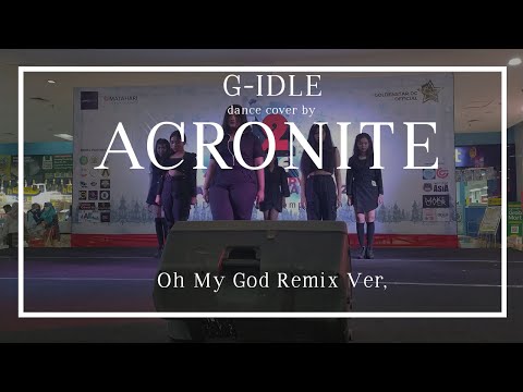 [271220] G-IDLE ((여자)아이들) - INTRO & Oh My God Remix by Acronite | EG FAM