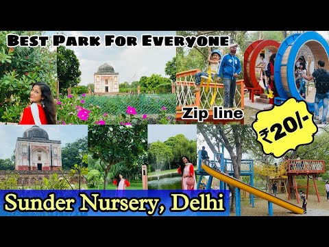 Sunder Nursery Delhi | Delhi Heritage Park | Cheapest Park for Adventure #sundernursery