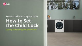 LG Washer : How to set the Child Lock | LG