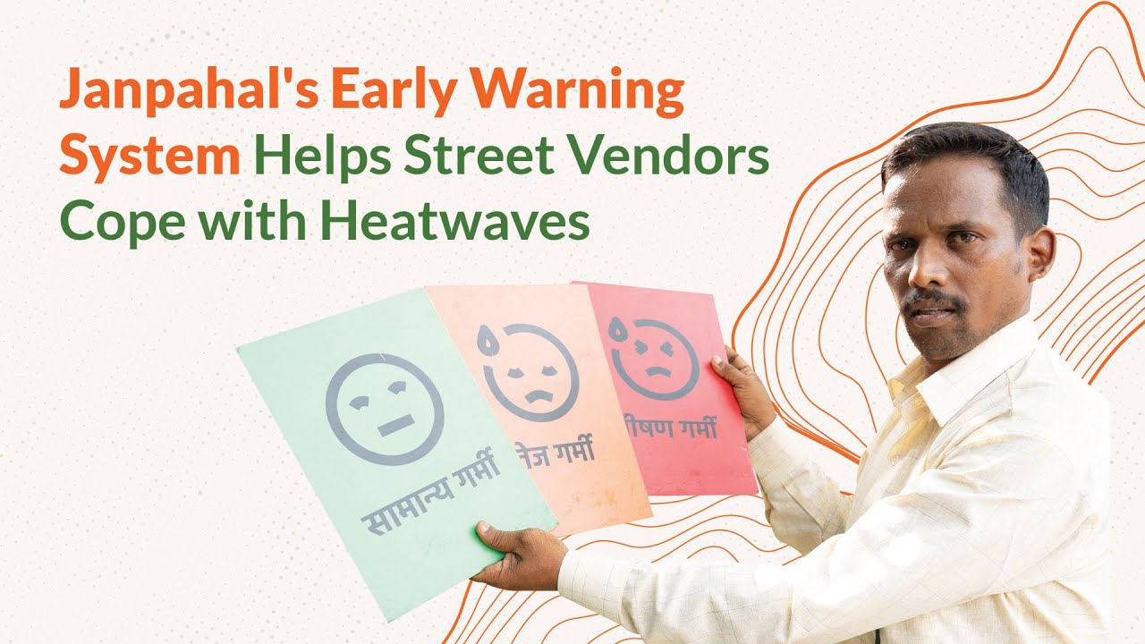 Janpahal's Early Warning System Helps Street Vendors Cope with Heatwaves | English & Hindi