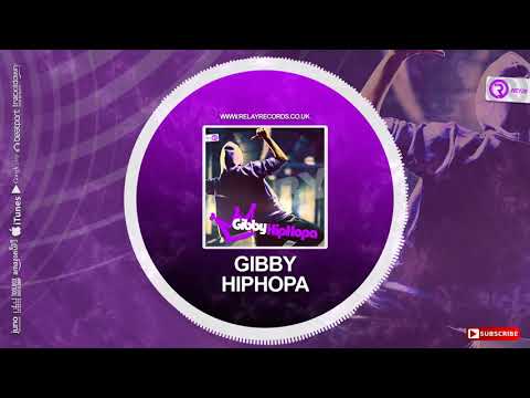 Gibby - HipHopa (Official Relay Records Video)