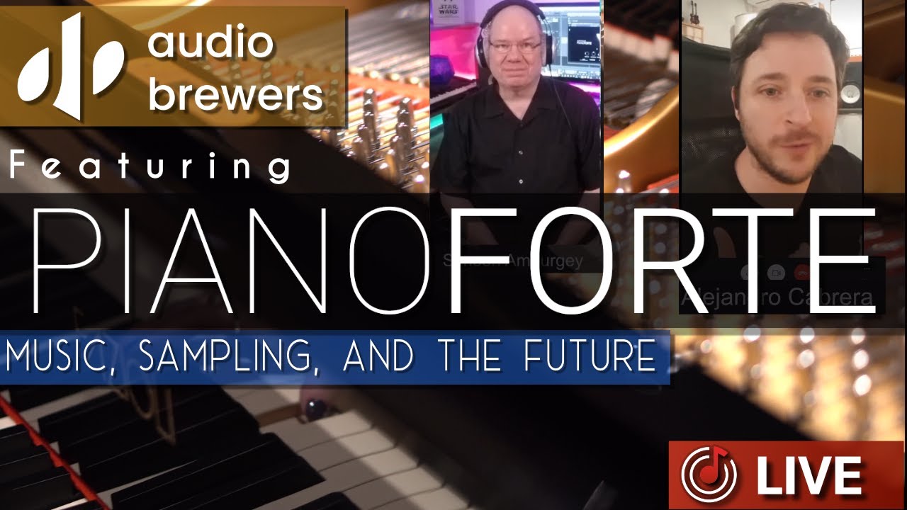 Audio Brewers PIANOFORTE | A Conversation About The Future Of Sample Libraries