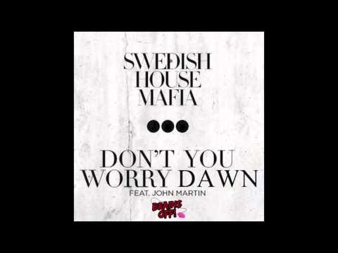 Swedish House Mafia vs Michael Brun -  Don't You Worry Dawn (Brains Off! MashUp)
