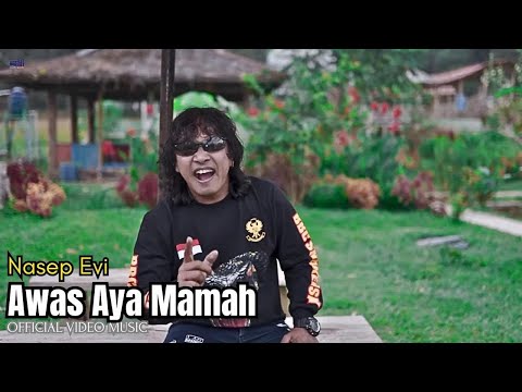 Nasep Evi - Awas Aya Mamah - (Calung) - (Official Video)
