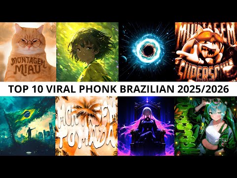 Top 10 best viral phonk Brazilian 2025/2026 🎵