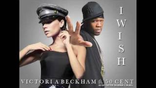 Victoria Beckham ft. 50 Cent and Robbie Craig - I WISH