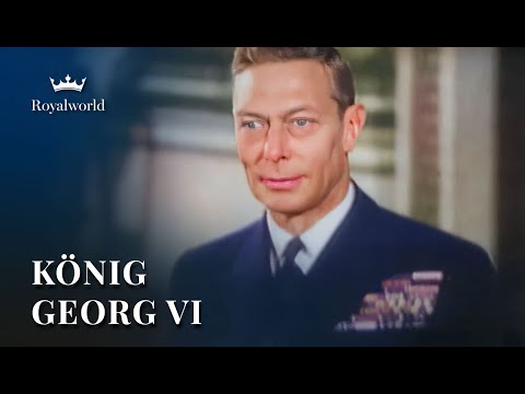 König Georg VI. - Unverhoffter Erfolg | Vater von Queen Elizabeth II.