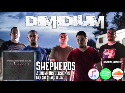 SHEPHERDS - DIMIDIUM from Disillusioned