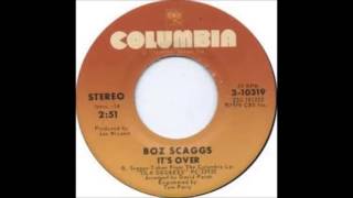 Boz Scaggs - It&#39;s Over