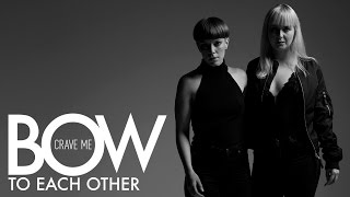 Bow To Each Other - Crave Me (Official Music video)